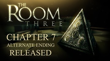 The Room Three walkthrough chapter 7 alternate ending #3 Released