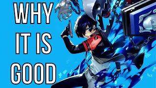 Why it is Good - Persona 3 Reload