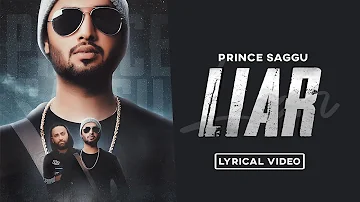 LIAR Prince Saggu (Full Song) | Ik Jhooth | New Punjabi Song 2020 | SHINE MEDIA RECORDS