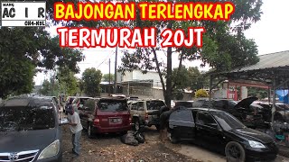 BAJONGAN TERLENGKAP DAN TERMURAH SELALU RAMAI PEMBELI KASIH HARGA 20JT AJA