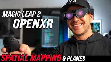OpenXR With Magic Leap 2 NOW Available - Unity Setup & Plane Detection!