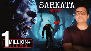 कय ह सरकट शतन क रहसय? Sarkata - Real Horror Story In Hindi Sarkate Ka Aatank