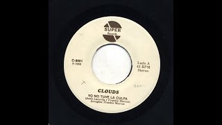Clouds - Yo No Tuve La Culpa - Super Records c-8001-a