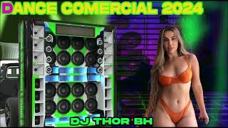 #REMIX DANCE COMERCIAL AUTOMOTIVO #2K24 (( DJ THOR BH ))