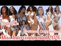 Miss Intercontinental 2026: Swimsuit Competitions To Best Candidates ‼️choose your favourite 