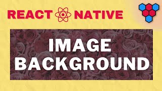 Create an Image Background in React Native // PRO Lesson