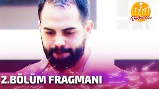 LEZZET DÜŞKÜNLERİ 2.BÖLÜM FRAGMANI | BOĞAÇHAN ÇOK SİNİRLENDİ!