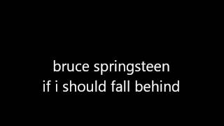 bruce springsteen if i should fall behind chords