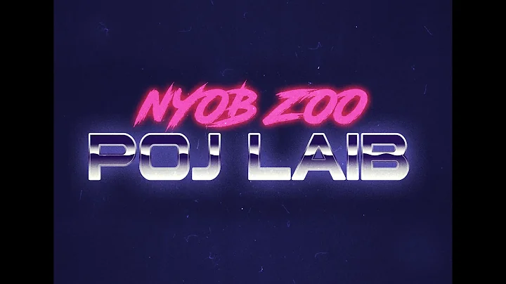 Nyob Zoo, Poj Laib (ART ft. Ger Lee)