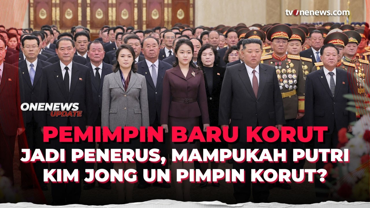Mampukah Putri Kesayangan Kim Jong Un Jadi Penerus Pemimpin Korut? | OneNews Update