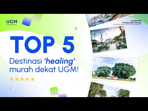 Lagi Capek Skripsi? Ini 5 Destinasi "Healing" Murah Dekat UGM!
