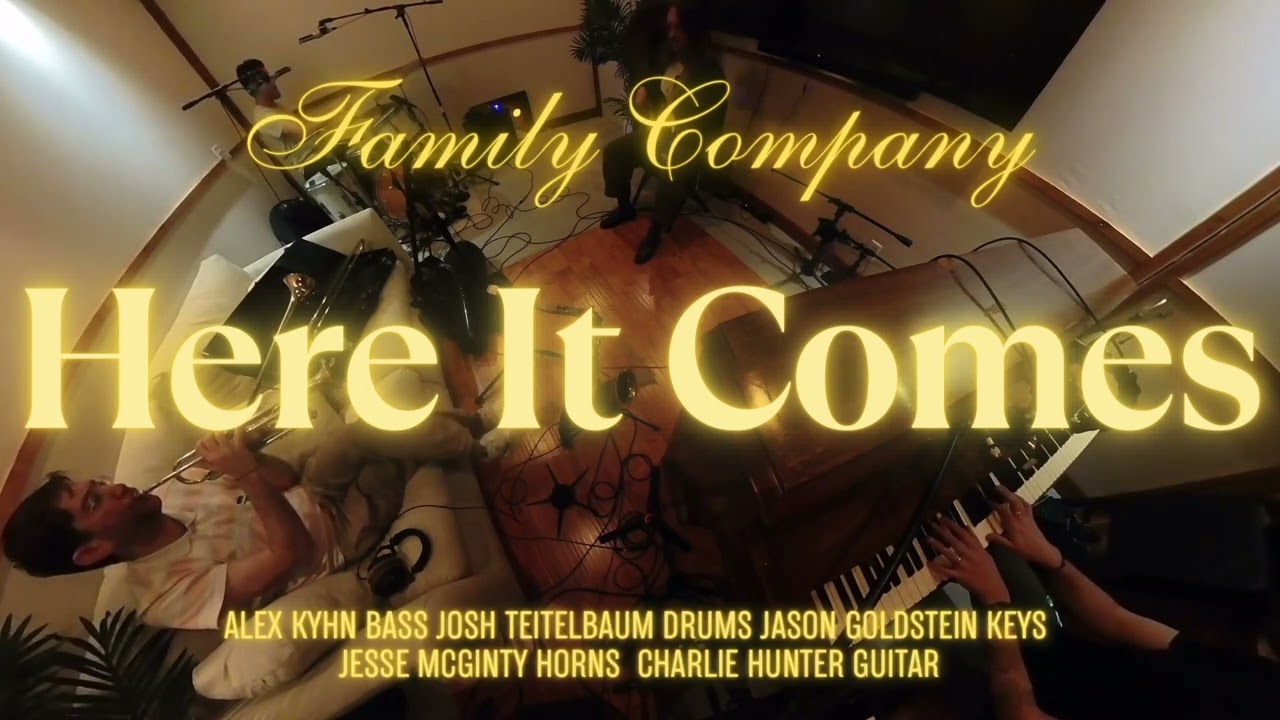 Watch Family Company - "Here It Comes" on YouTube Watch Family Company - "Here It Comes" on YouTube