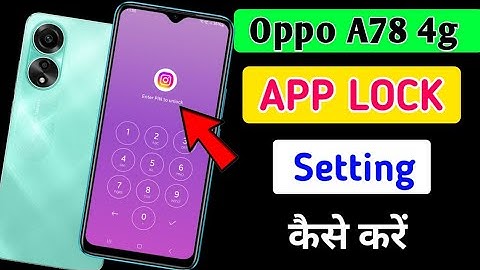 oppo a78 4g App lock setting | how to App lock in oppo a78 | Oppo a78 me Applock kaise kare