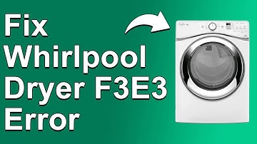Whirlpool Dryer F3E3 Error Code (Shorted Inlet Thermistor - Why Error F3E3 Happens And The Solution)