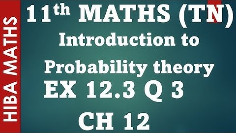 11th maths chapter 12 exercise 12.3 question 3 introduction to probability theory tn syllabus