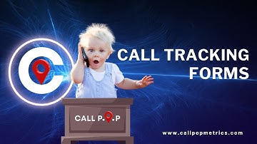 Call Tracking Forms with CallPOP