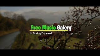 Spring Forward - Free Music Sound [No Copyright Music] | FMG Library