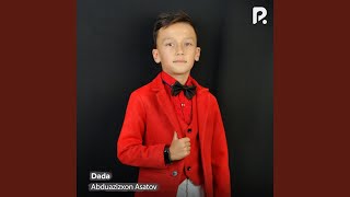Dada - Abduazizxon Asatov
