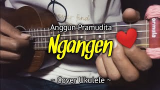 NGANGEN - ANGGUN PRAMUDITA COVER KENTRUNG BY TAUFIQ BAE
