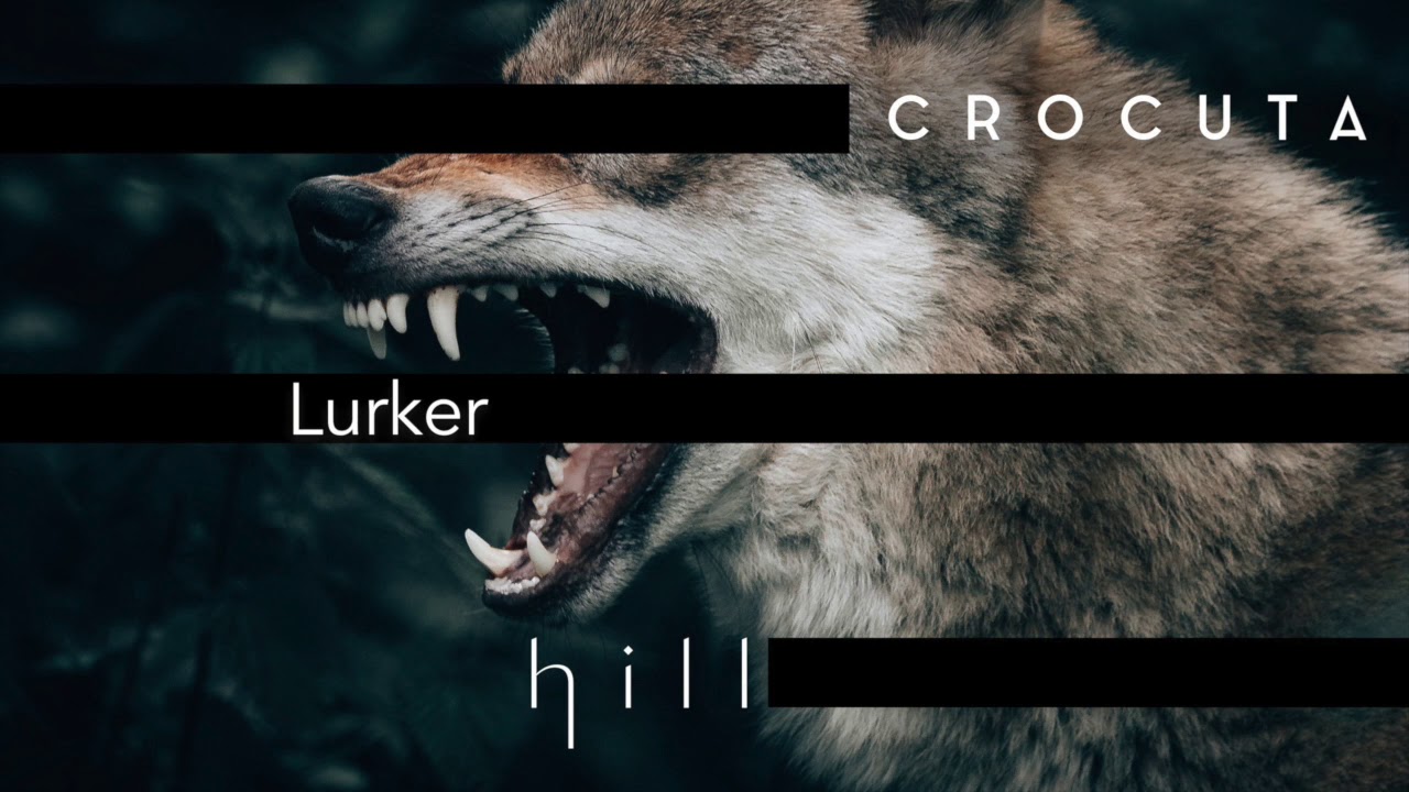Watch "Lurker" by hill on YouTube Watch "Lurker" by hill on YouTube