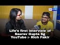 First interview of my life  rich fakir   news4nation  saurav gupta sg