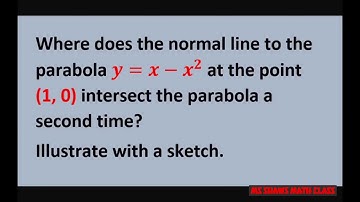 Where does normal line to parabola y= x- x^2 at point (1,0) intersect the parabola a second time