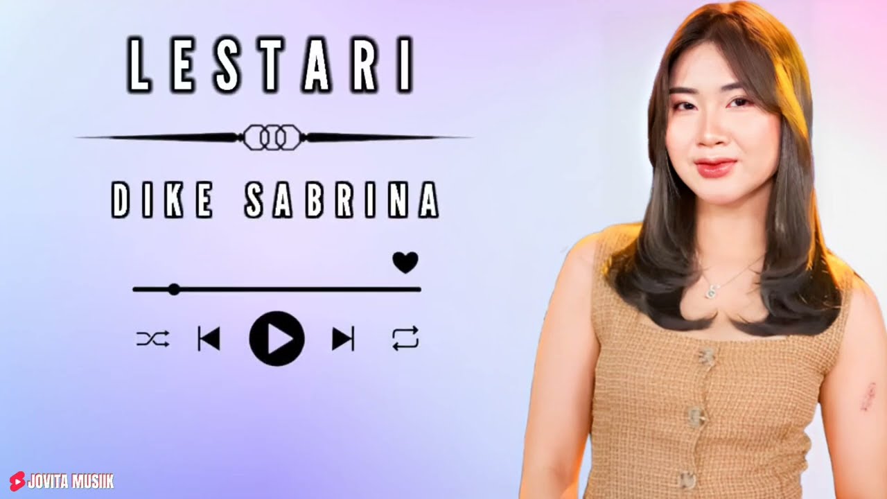 DIKE SABRINA - LESTARI ( LIRIK DAN TERJEMAHAN )