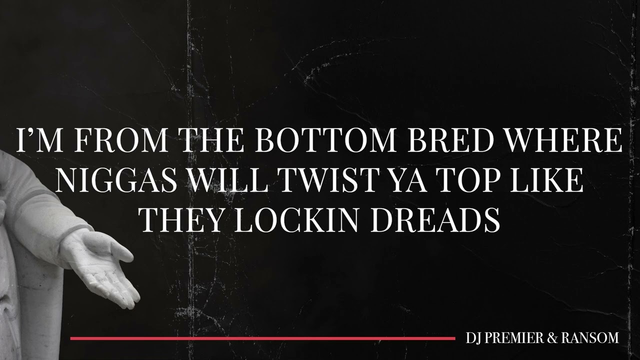 DJ Premier x Ransom - Amazing Graces (Official Lyric Video)