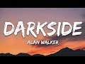 Alan walker  darkside lyrics ft aura and tomine harket