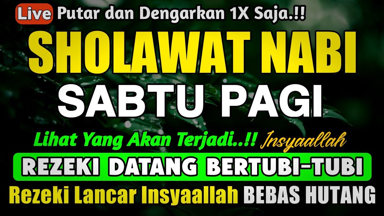 SHOLAWAT PENARIK REZEKI PALING DAHSYAT, Sholawat Nabi Muhammad SAW, SALAWAT JIBRIL PALING MERDU