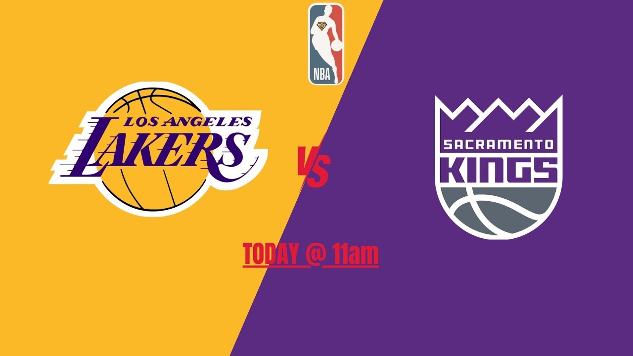 Los Angeles Lakers vs Sacramento Kings NBA Live Today Just Play TM Los Angeles Lakers vs Sacramento Kings NBA Live Today Just Play TM