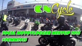 SoCal Motovlogger Meetup || #SCMM2015