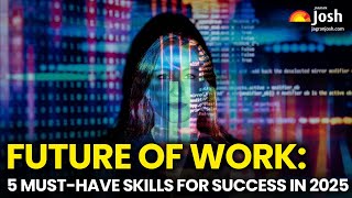 Future of Work: 5 Must-Have Skills for Success in 2025 screenshot 5