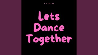 Lets Dance Together