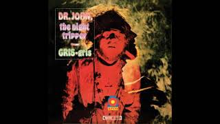 DR. JOHN - GRIS GRIS (FULL ALBUM - 1968)