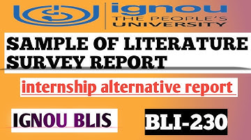 BLI230 literature survey Report | internship alternative report | sample of Bli230 report #ignou