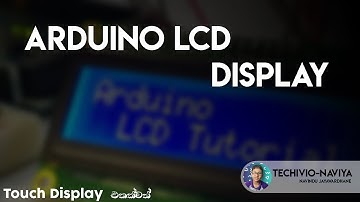 How to program use Arduino in LCD Display  Sinhala