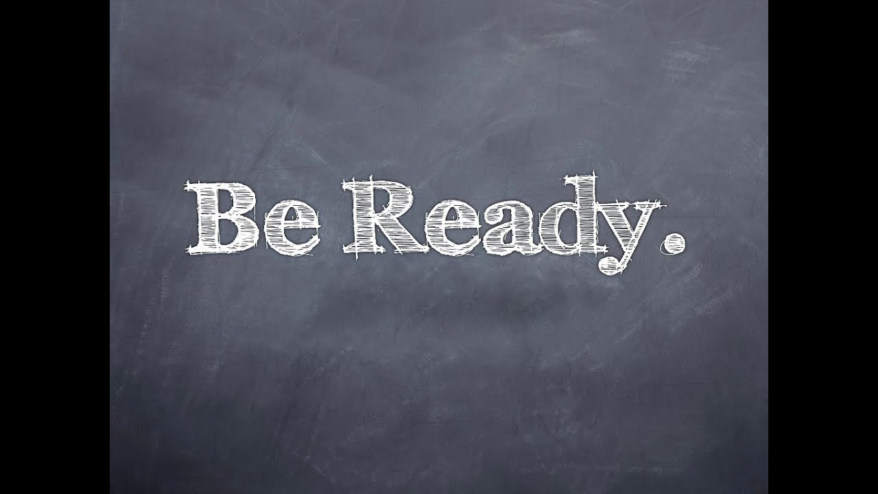 Be Ready - YouTube