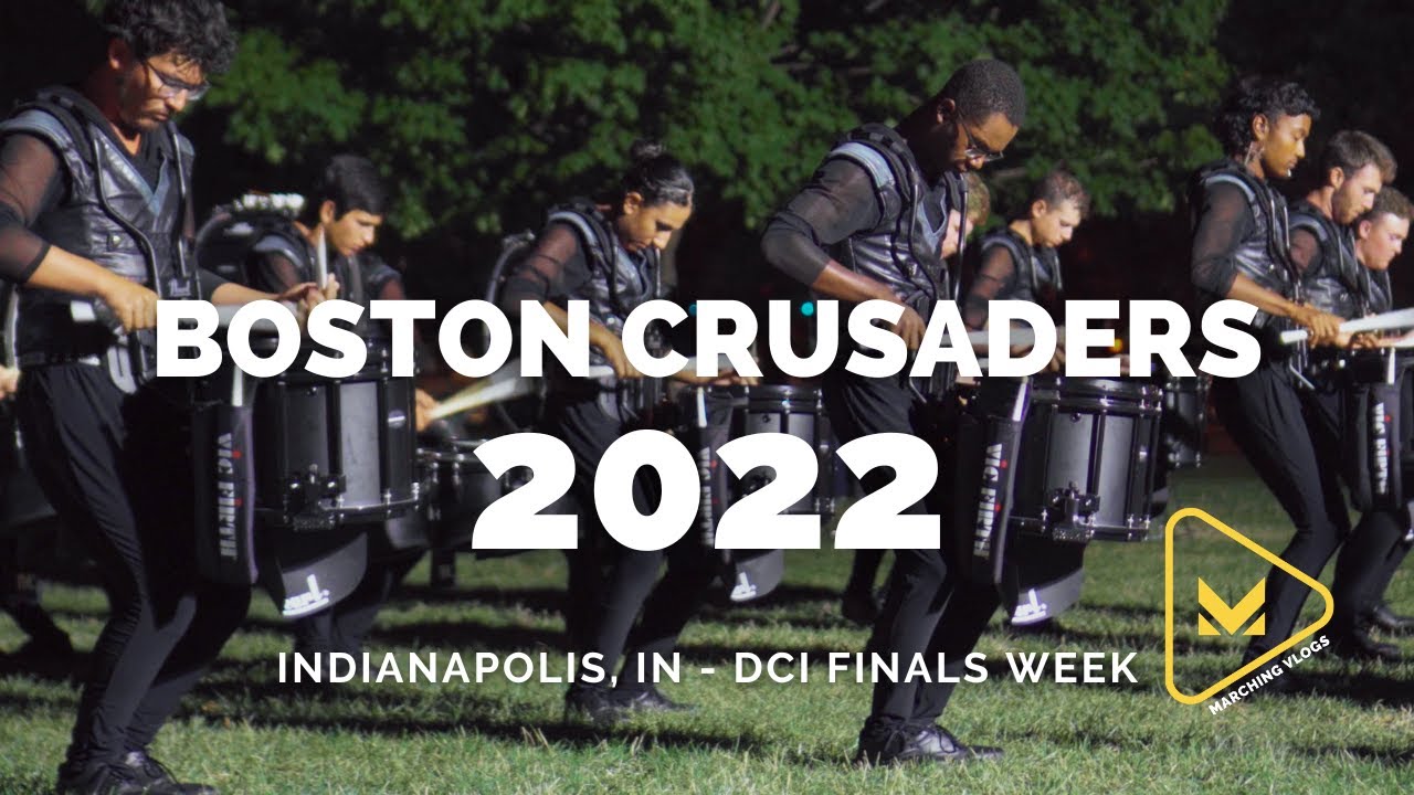 Boston Crusaders 2022 - DCI Finals Week
