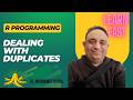 R إحترف برمجة لغة | Learn R Programming: Dealing with Duplicates