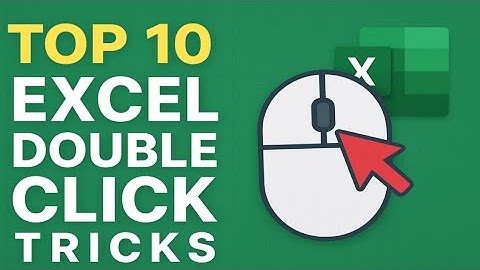 Top 10 Double Click Mouse Tricks in Excel | Excel Double Click Secrets | 10 Hidden Mouse Tricks