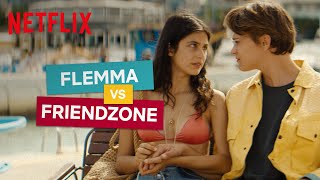 Flemma Vs Friendzone In Sotto Il Sole Di Riccione Netflix Italia