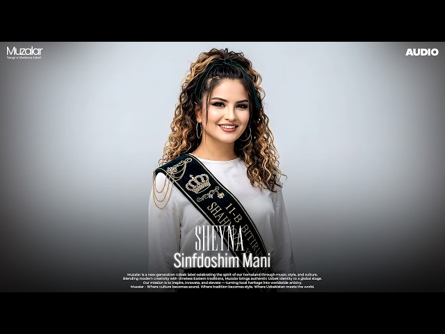 Sheyna - Sinfdoshim Mani | Audio 2026