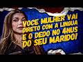 VOCÊ MULHER VAI DIRETO COM A LÍNGUA E O DEDO NO 4NUS DO SEU MARIDO! #cortesgeraldoluistv