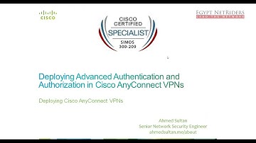 17  Deploying Advanced Authentication and Authorization in Cisco AnyConnect VPNs