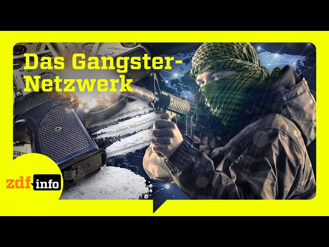 Korruption, Terror, Drogenhandel: Das Gangster-Netzwerk in Politik und Wirtschaft | ZDFinfo Doku