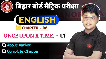 Once Upon a time Class 10 Bihar board English Ch-6 |  Lecture-1 | Villo Education