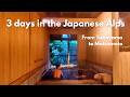 3 Days In The Japanese Alps Wanosato Ryokan To Hotel Matsumoto Honbako Boutique Hotel Bookshop 3 Days In The Japanese Alps Wanosato Ryokan To Hotel Matsumoto Honbako Boutique Hotel Bookshop