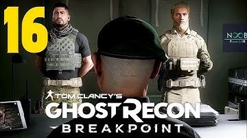 GHOST RECON BREAKPOINT Part 16 Gameplay Walkthrough (No Commentary) FULL GAME