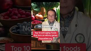 Top 10 foods that turn on anti-aging genes www.PeaceDiet.org kale, purple, grapes, green tea,